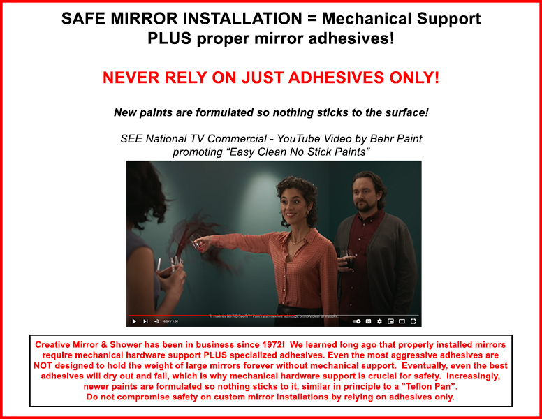 Mirrors must have Adhesives & a Mechanical Support system